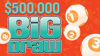 The words "$500,000 Big Draw" in aqua on an orange background with lottery balls.